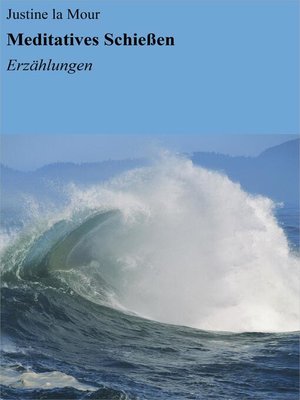 cover image of Meditatives Schießen